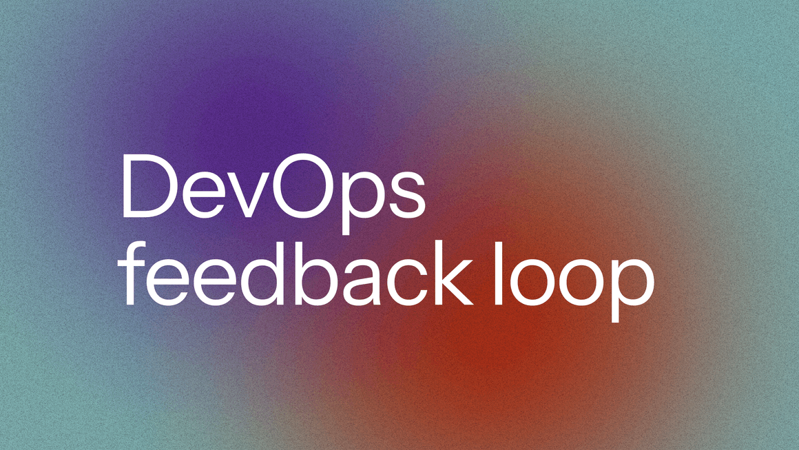 Master DevOps feedback loops: proven strategies & tools to reduce fix costs, break down silos, enable confident releases.