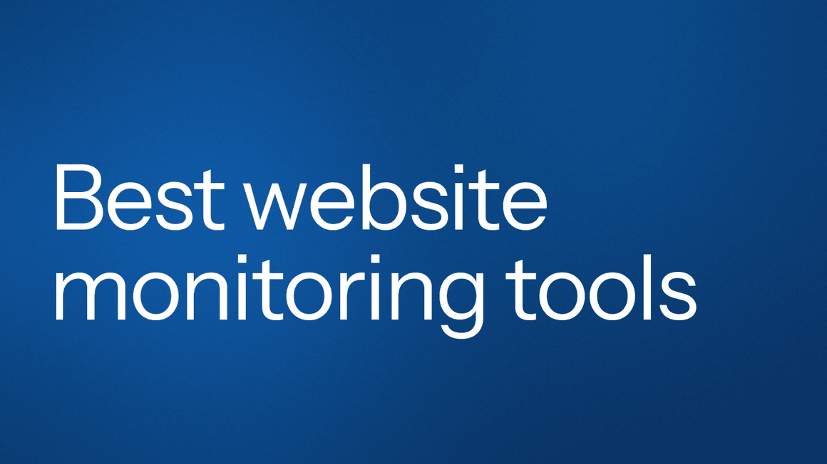 Top 5 Website Monitoring Tools in 2026 (15 Analyzed, Hands-On Testing)